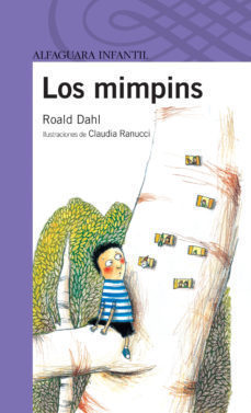 Los Mimpins (Roald Dahl, ilustrado Claudia Ranucci, tapa blanda)
