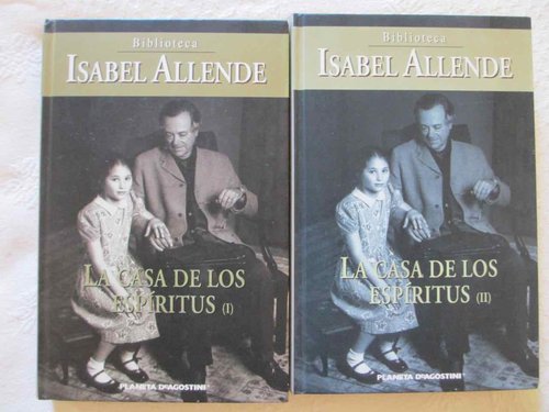 La casa de los espíritus (en 2 tomos de Isabel Allende) Edición Descatalogada