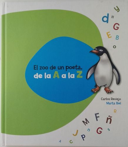 El zoo de un poeta, de la A a la Z (Almadraba - Tapa dura - Carlos Reviejo)