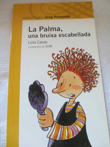 La Palma, una bruixa escabellada ( GRUP. PROMOTOR) DESCATALOGADO