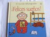 FELICES SUEÑOS ( Colección: MUNDO DEL PEQUEÑIN) DESCATALOGADO