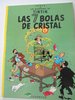 Las 7 bolas de cristal.  Las aventuras de Tintin. Tapa Blanda. Editorial Juventud
