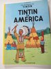 Tintin en America.  Las aventuras de Tintin. Tapa Blanda. Editorial Juventud