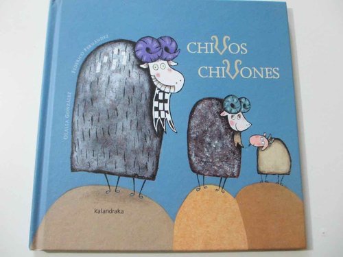 Chivos chivones (libros para soñar de Kalandraka)