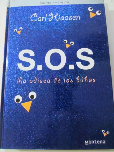 S.O.S La odisea de los búhos ( LIBRO DE HONOR NEWBERY 2003) DESCATALOGADO