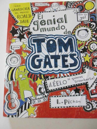 El genial mundo de Tom Gates 1 (serie ganadora del premio Roald Dahl)