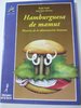 Hamburguesa de mamut. Historia de la alimentación humana (Colección alba y Mayo. Serie Ciencia)