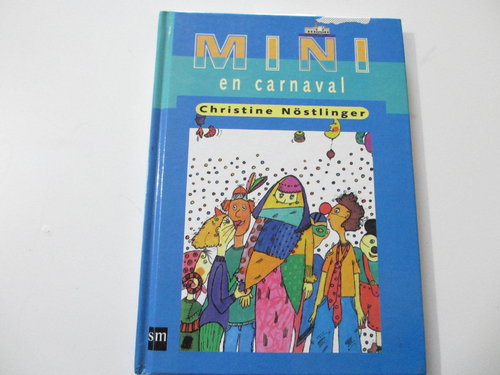 Mini en carnaval (Tapa dura , 7 años) DESCATALOGADO
