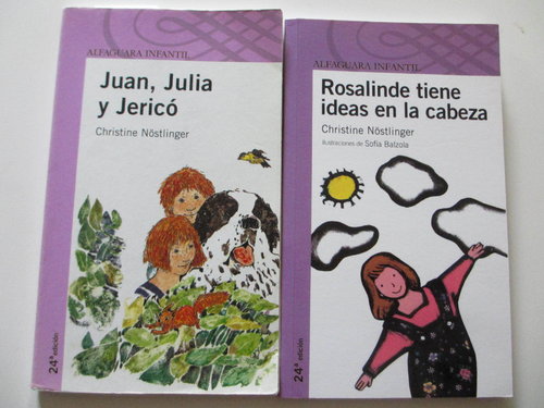 Pack 2 libros Christine Nöstlinger: Juan, Julia,... + Rosalinda (8 años) DESCATALOGADO