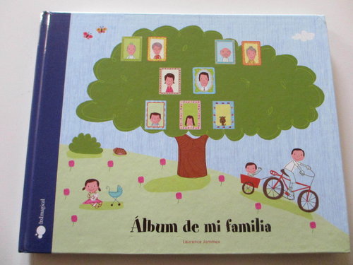 Álbum de mi familia (ANECDOTARIO de Imaginarium) DESCATALOGADO