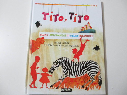 Tito, Tito (Rimas, Adivinanzas y Juegos Infantiles) DESCATALOGADO