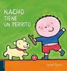 Nacho Tiene Un Perrito (de Liesbet Slegers)