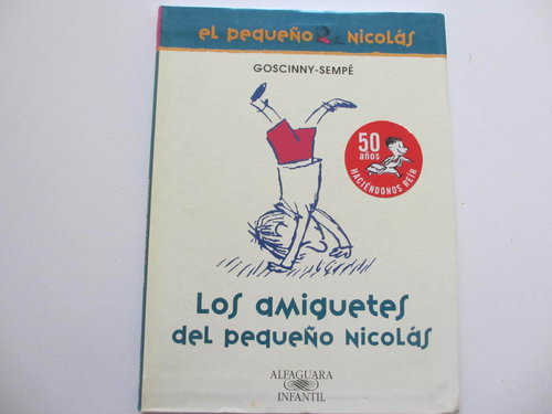 LOS AMIGUETES DEL PEQUEÑO NICOLÁS (edición 50 años haciendonos reir) Edición descatalogada