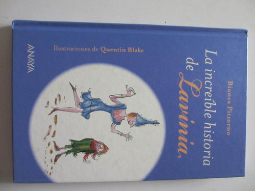 La increíble historia de Lavinia (Colección: Libros Singulares.1ª edición 2013) DESCATALOGADO