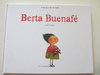 Berta Buenafé está triste. (Letra ligada)
