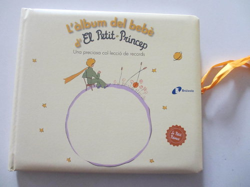 L'àlbum del bebè d'El Petit Príncep. (edición en catalán)