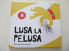 Lusa La Pelusa (superar adversidades. Premio Apila 2018)