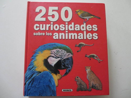 250 Curiosidades sobre los animales DESCATALOGADO (ENVÍO EN 5 DÍAS)