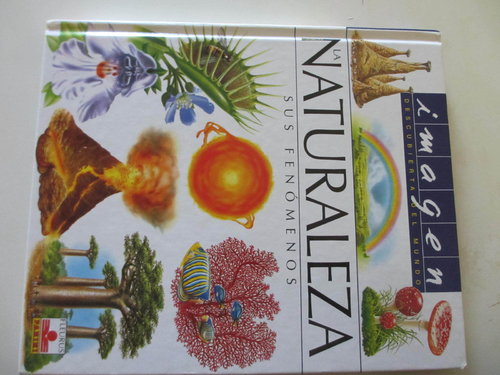 La Naturaleza (Colección imagen descubierta del mundo, edición 2001) DESCATALOGADO