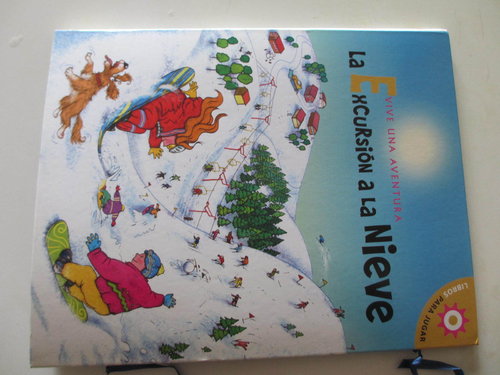 Colección libros-juguete. Vive una aventura: La Excursión a la Nieve DESCATALOGADO