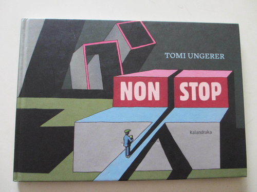 Non Stop (KALANDRAKA, en castellano, de Tomi Ungerer)