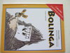 Bolinga (de Elvira LIndo - Colección: Cuentos de ciencia) Descatalogado