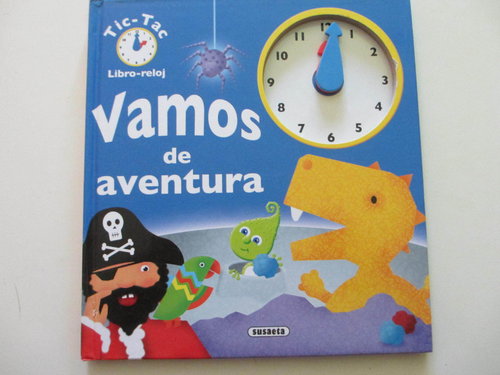 Vamos de aventura (Tic-tac libro reloj) DESCATALOGADO