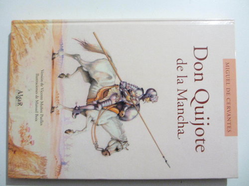 Don Quijote de la Mancha (versión Vicente Muñoz - Premio Nacional LIyJ)