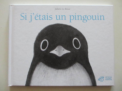 (FRANCÉS) Si j'étais un pingouin DESCATALOGADO