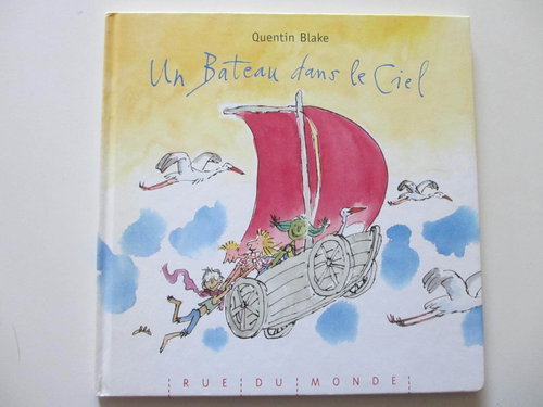 Un bateau dans le ciel (FRANCÉS - escrito e ilustrado por Quentin Blake)