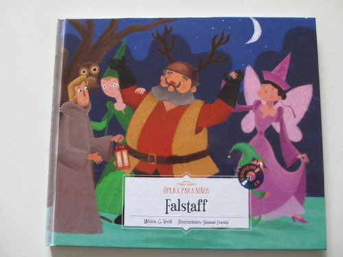 Ópera Para Niños - Falstaff, G. Verdi. Libro + Cd DESCATALOGADO