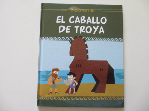 Mitología para niños- El caballo de Troya DESCATALOGADO