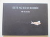 ESTE NO ES MI BOMBIN (De Jon Klassen. Medalla Caldecott de oro 2013) DESCATALOGADO