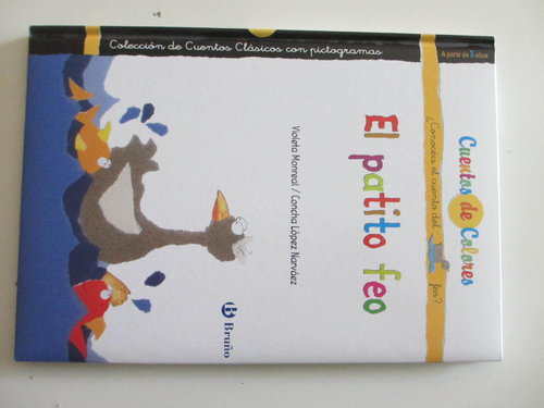 El patito feo/El huevo del patito feo(Ctos de colores doble Pictogramas.2 libros en 1)
