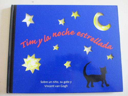 Tim y la noche estrellada. Sobre un niño, su gato y Vicent van Gogh