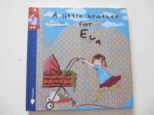 A Little Brother for Eva (Inglés - Imaginaium 4-8 años)