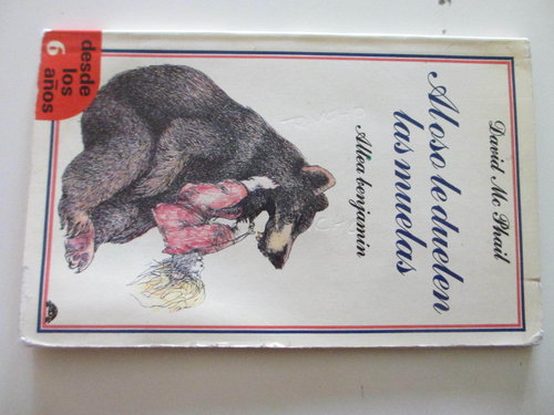 Al oso le duelen las muelas. Colección Altea Benjamín. 1ª Edición DESCATALOGADO
