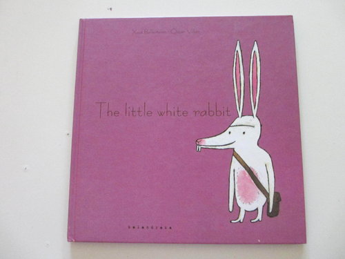 The Little White Rabbit (Kalandraka - Premio Nacional de ilustración 1999)