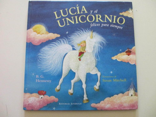 Lucía y el unicornio felices para siempre