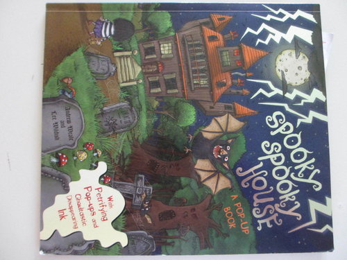The Spooky Spooky House. A pop-up book