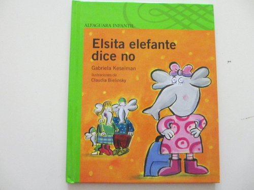 Elsita elefante dice no (Letra ligada +4 años)