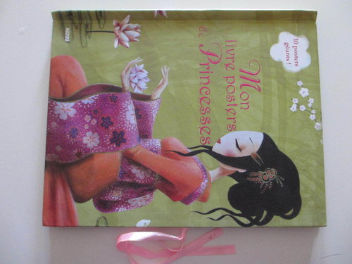 Mon livre posters de Princesses. 10 posters géants (falta poster de Jendayi) (FRANCÉS) DESCATALOGADO