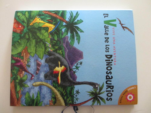 Colección libros-juguete. Vive una aventura: El Valle de los Dinosaurios DESCATALOGADO