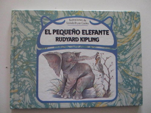 El pequeño elefante (de Rudyard Kipling) DESCATALOGADO