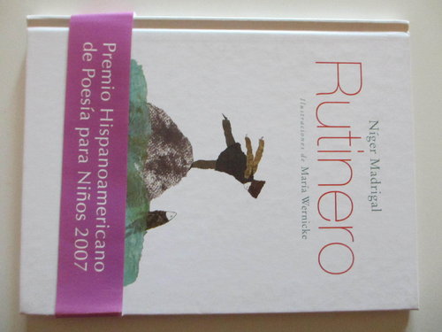 Rutinero. Premio Hispanoamericano de Poesía para Niños 2007