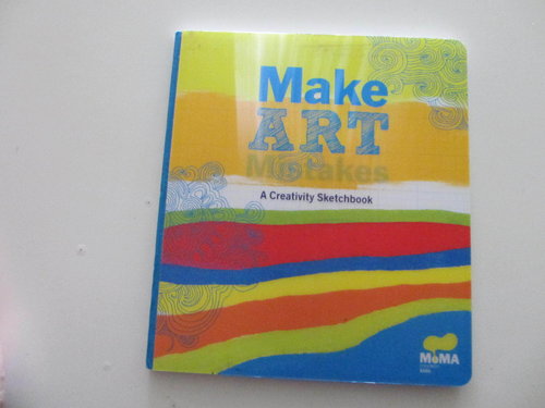 Make Art, Make Mistakes (An Inspired Sketchbook for Everyone - del MOMA)