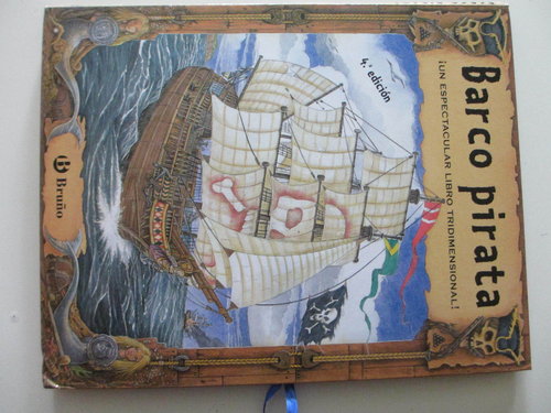 Barco pirata: un espectacular libro tridimensional! (XXL) DESCATALOGADO