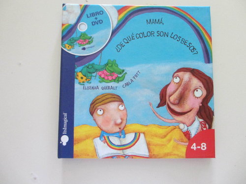 Mamá, ¿de qué color son los besos? (Formato 17x17 con 1 DVD) DESCATALOGADO