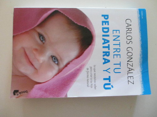 Entre tu pediatra y tú (Formato libro bolsillo)