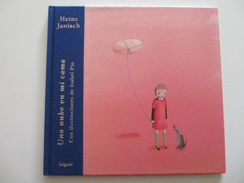 Una nube en mi cama (Premio Austriaco al Libro Infantil y Juvenil 2008)